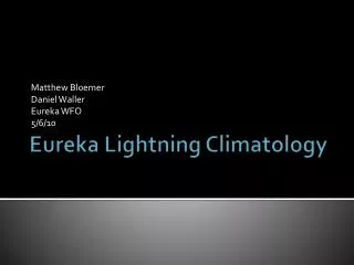 Eureka Lightning Climatology