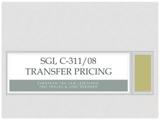 Sgi , c-311/08 Transfer pricing