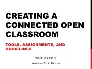 Creating a connected open classroom