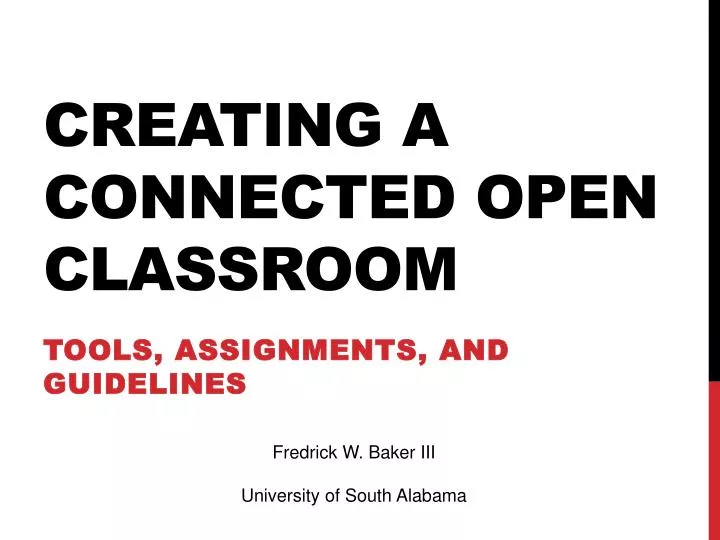 creating a connected open classroom