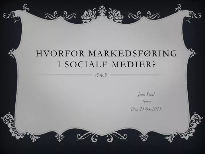 hvorfor markedsf ring i sociale medier