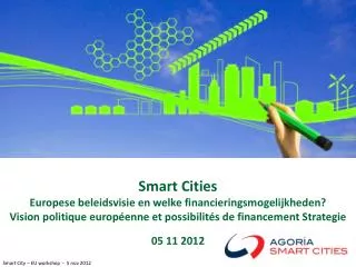 Smart Cities Europese beleidsvisie en welke financieringsmogelijkheden?