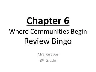 Chapter 6 Where Communities Begin Review Bingo