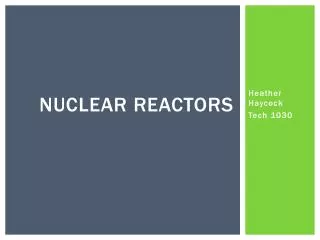 Nuclear Reactors