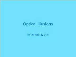 Optical Illusions