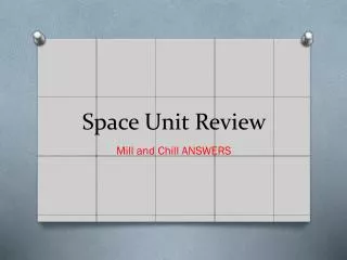 Space Unit Review