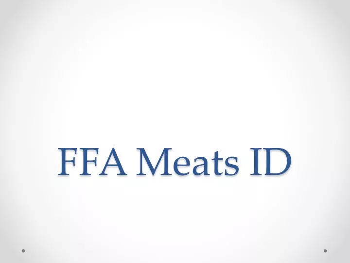 ffa meats id