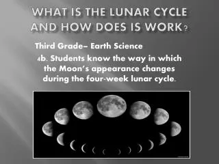 What is the Lunar Cycle and How does is work?