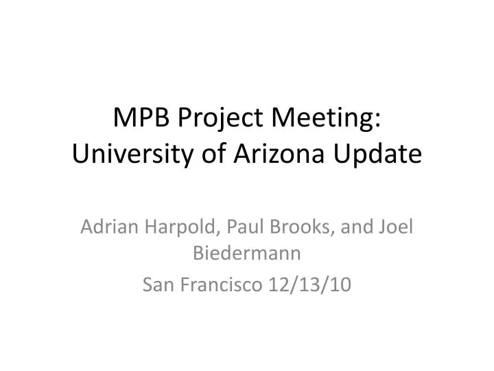 mpb project meeting university of arizona update