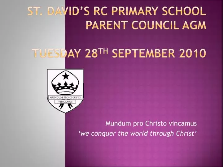 st david s rc primary school parent council agm tuesday 28 th september 2010