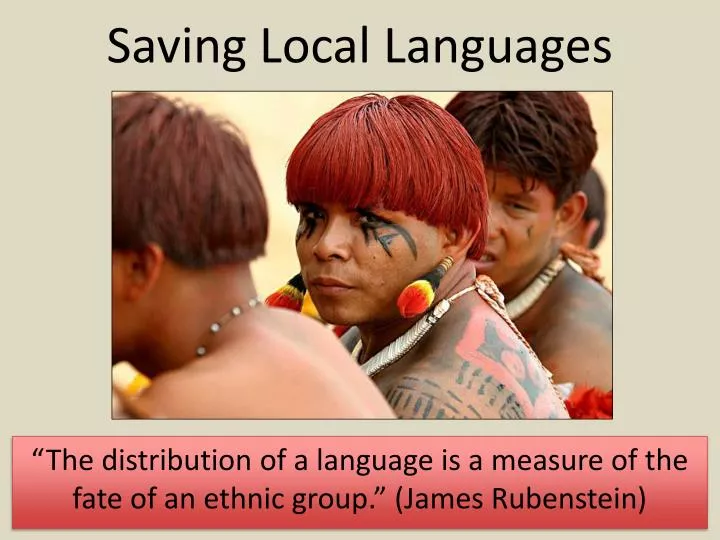 the distribution of a language is a measure of the fate of an ethnic group james rubenstein