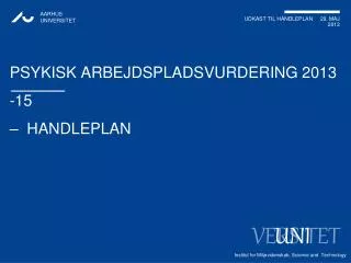psykisk arbejdspladsvurdering 2013 15 handleplan