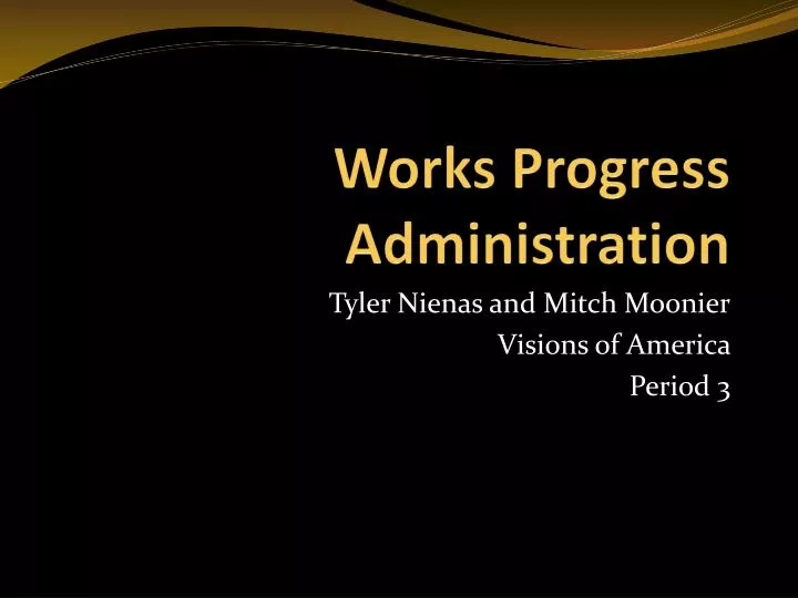 works progress administration