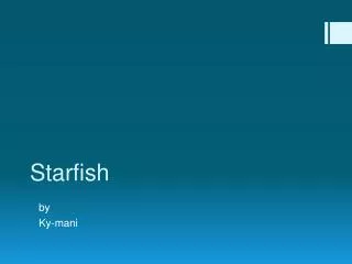 S tarfish