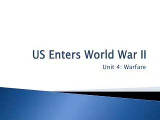 US Enters World War II