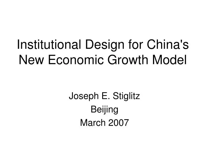 institutional design for china s new economic growth model
