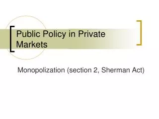 Public Policy in Private Markets