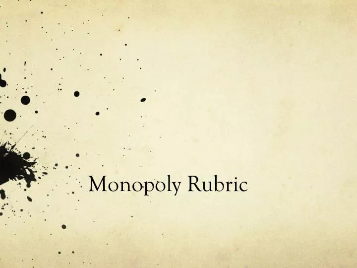 monopoly rubric
