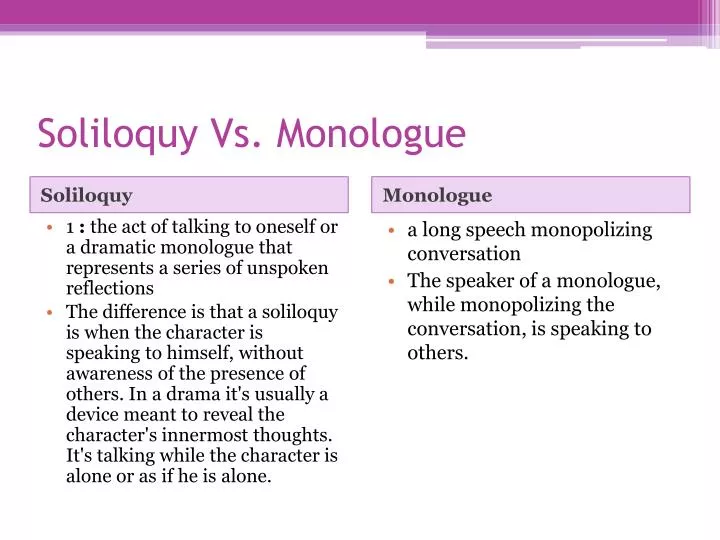 soliloquy vs monologue