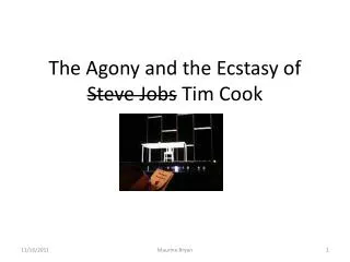 The Agony and the Ecstasy of Steve Jobs Tim Cook