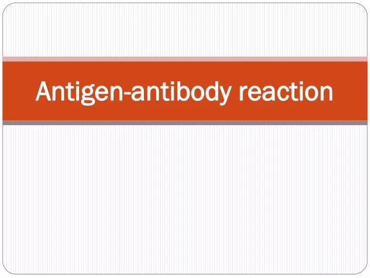antigen antibody reaction