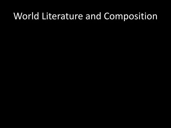 world literature and composition
