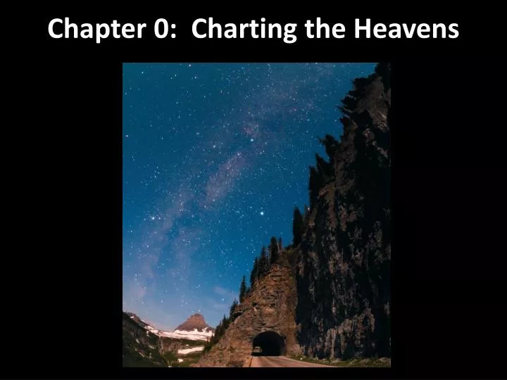 chapter 0 charting the heavens