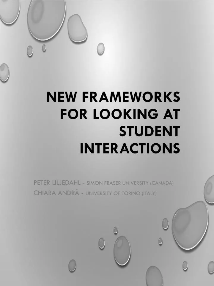 new frameworks for looking at student interactions