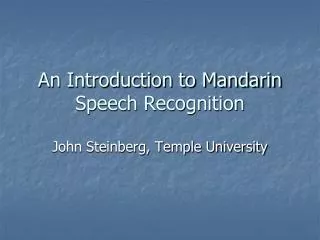 An Introduction to Mandarin Speech Recognition