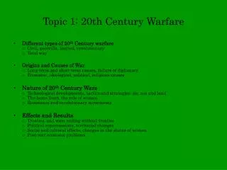 Topic 1: 20th Century Warfare