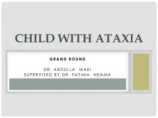 Child with ataxia
