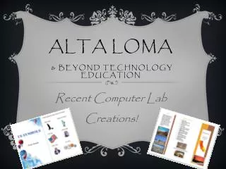 Alta Loma &amp; Beyond Technology Education