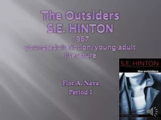 The Outsiders S.E. HINTON 1967 young adult fiction/young-adult literature