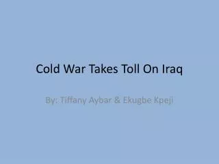 Cold War Takes Toll On Iraq