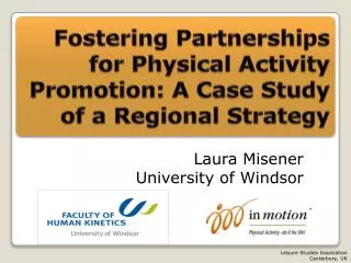 Fostering Partnerships for Physical Activity Promotion: A Case Study of a Regional Strategy