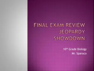 Final Exam review Jeopardy Showdown
