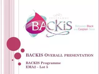 BACKIS Overall presentation