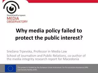 Why media policy failed to protect the public interest?