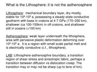 What is the Lithosphere: it is not the asthenosphere