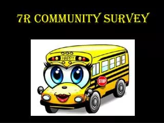 7R community survey