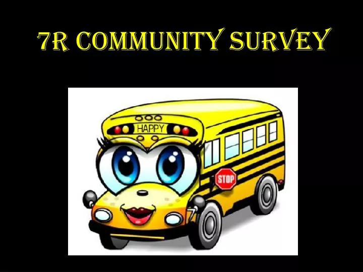7r community survey