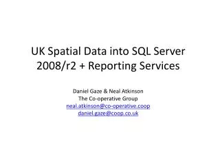 Want to display UK based GeoSpatial Data in Reporting services 3questions: Where is the data
