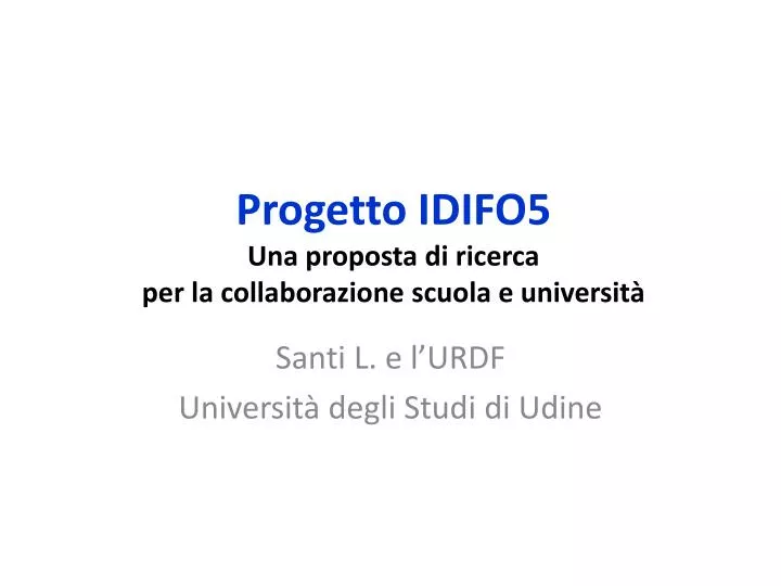 progetto idifo5 una proposta di ricerca per la collaborazione scuola e universit
