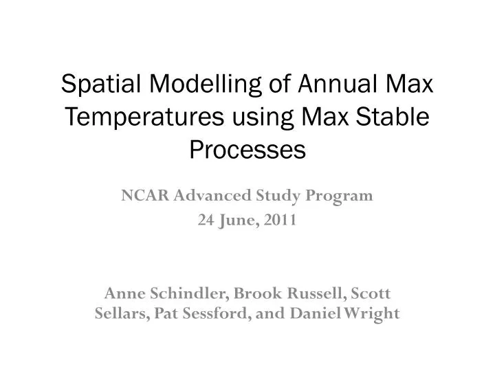 s p atial modelling of annual max temperatures using max stable processes