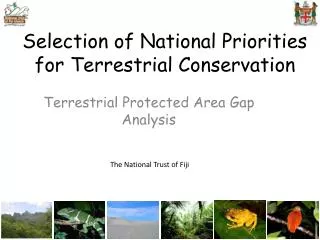 Selection of National Priorities for Terrestrial Conservation