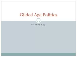 Gilded Age Politics