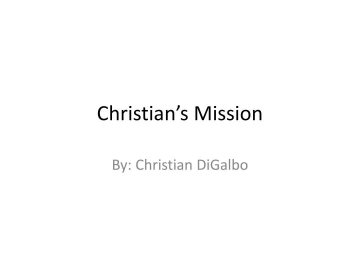 christian s mission
