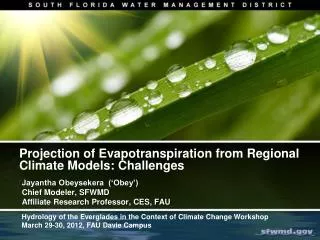 Projection of Evapotranspiration from Regional Climate Models: Challenges