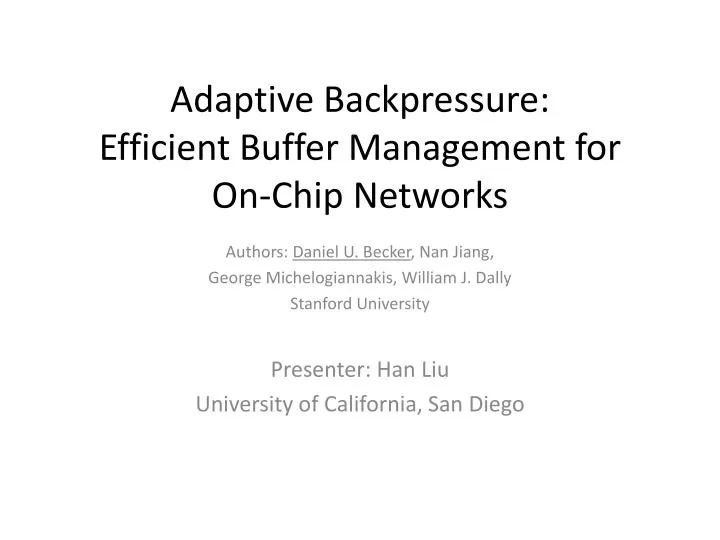 adaptive backpressure efficient buffer management for on chip networks