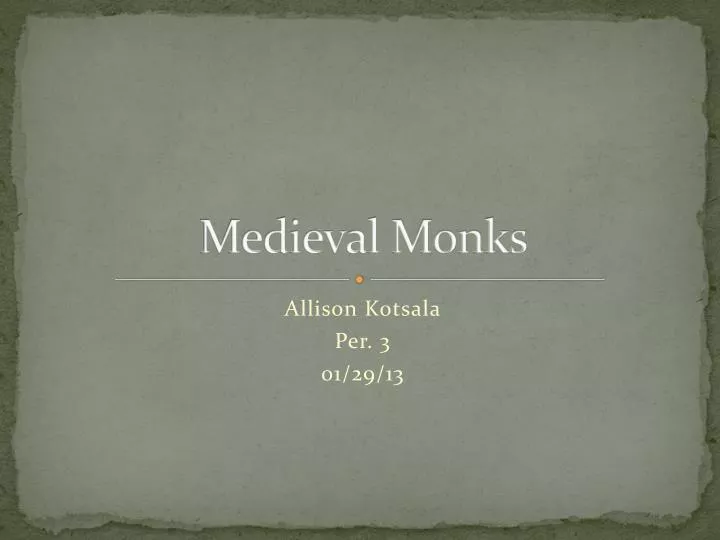 medieval monks